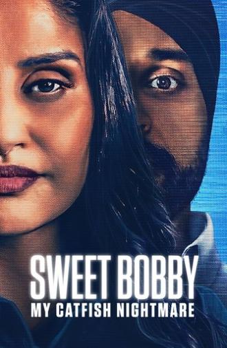 Sweet Bobby: My Catfish Nightmare (2024)