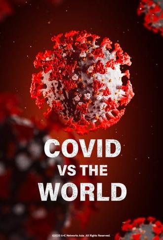 COVID vs The World (2021)