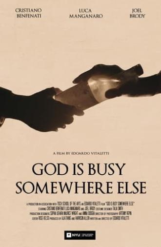 God Is Busy Somewhere Else (2018)
