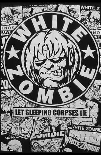 White Zombie: Let Sleeping Corpses Lie (2008)