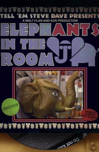 Tell 'Em Steve Dave Presents: ElephANTS in the Room (2018)