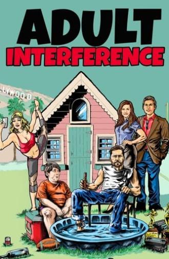 Adult Interference (2017)