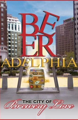 Beeradelphia (2012)