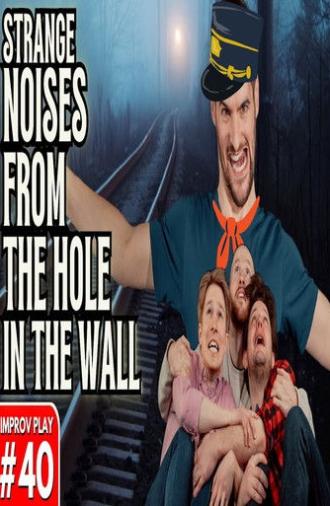 Strange Noises From The Hole In The Wall (2024)