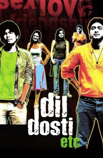 Dil Dosti Etc (2007)