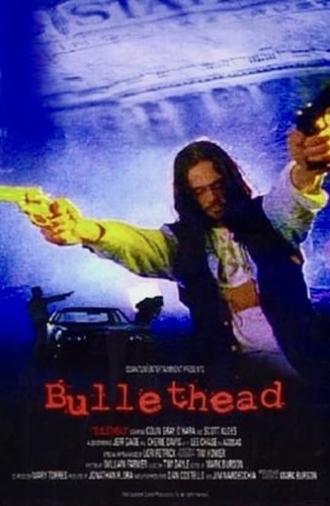 Bullethead (1999)