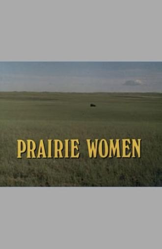Prairie Women (1987)