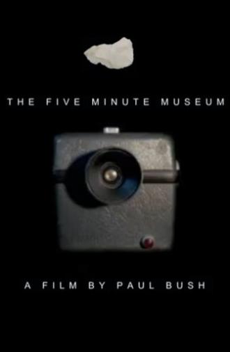 The Five Minute Museum (2015)
