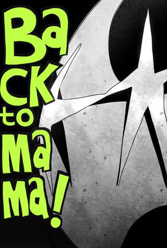 Back to Mama! (2024)