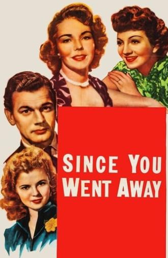 Since You Went Away (1944)