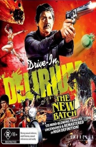 Drive-In Delirium: The New Batch (2018)