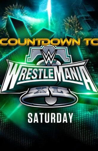 WWE Countdown to WrestleMania XL Saturday (2024)