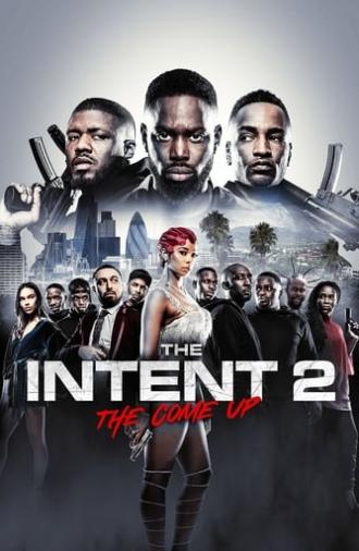 The Intent 2: The Come Up (2018)