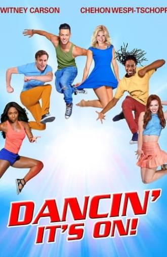 Dancin' It's On! (2015)