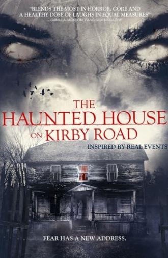 The Haunted House on Kirby Road (2016)