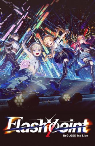 ReGLOSS 1st Live “Flashpoint” (2025)