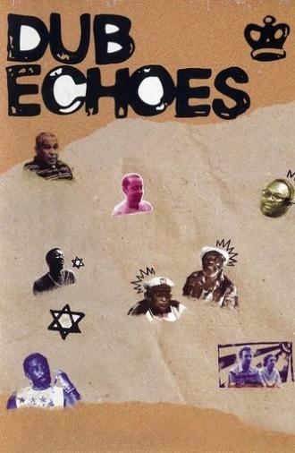 Dub Echoes (2008)