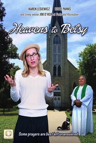 Heavens to Betsy (2017)