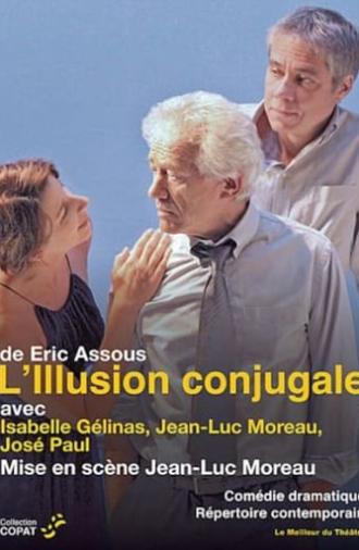 L'Illusion conjugale (2011)