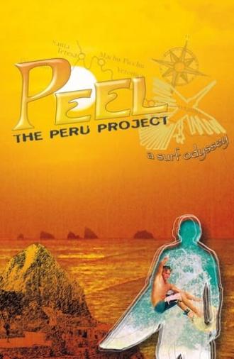 Peel: The Peru Project (2006)
