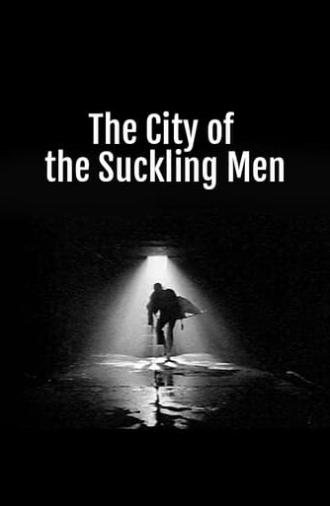 The City of the Suckling Men (2002)