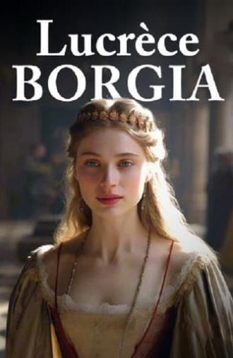 The Daughter of the Pope - Lucrezia Borgia (2024)