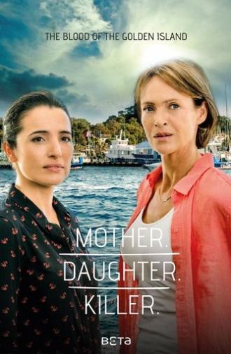 Mother. Daughter. Killer. (2017)