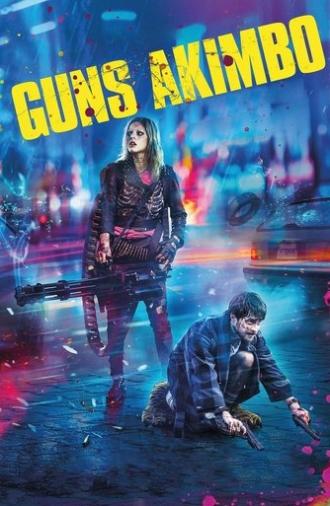Guns Akimbo (2020)