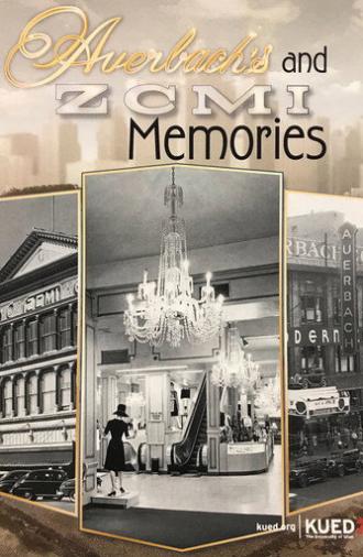 Auerbach's and ZCMI Memories (2017)