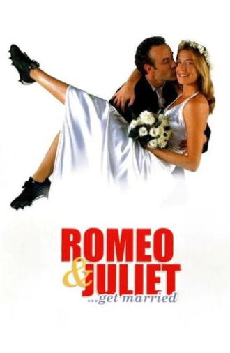 Romeo and Juliet Get Married (2005)