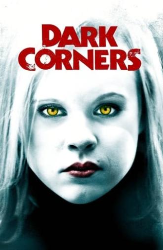 Dark Corners (2006)