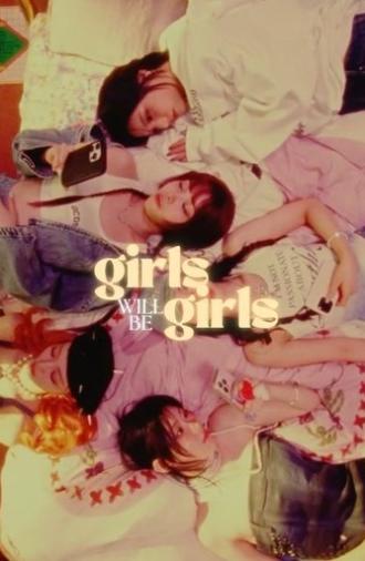 Girls Will Be Girls (2025)