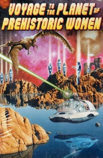 Voyage to the Planet of Prehistoric Women (1968)