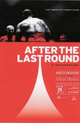 After the Last Round (2009)