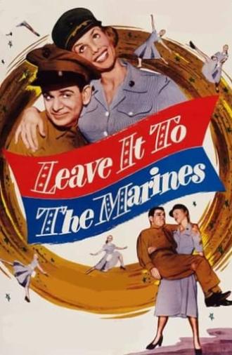 Leave It to the Marines (1951)