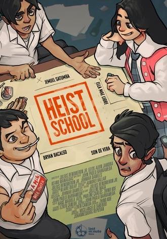 Heist School (2019)