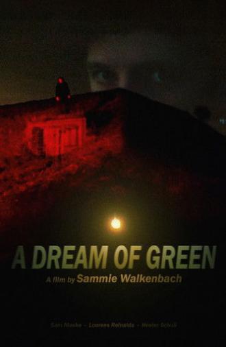 A Dream of Green (2024)