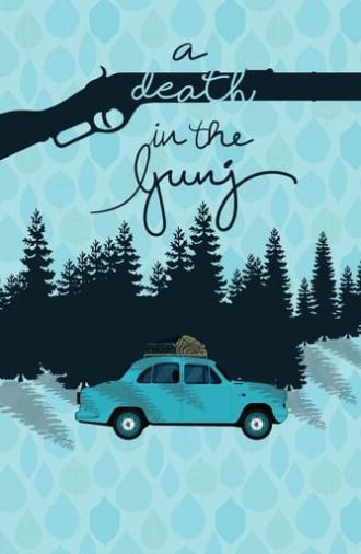 A Death in the Gunj (2017)