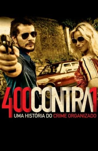 400 Against 1: A History of Organized Crime (2010)