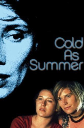 Cold as Summer (2002)