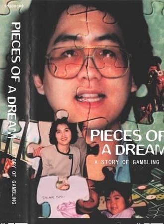 Pieces of a Dream: A Story of Gambling (2003)