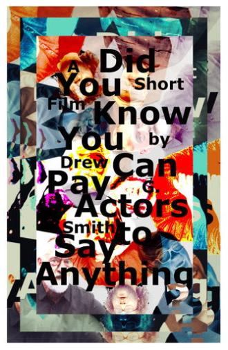 Did You Know You Can Pay Actors to Say Anything? (2023)
