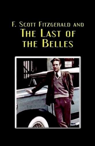 F. Scott Fitzgerald and the Last of the Belles (1974)
