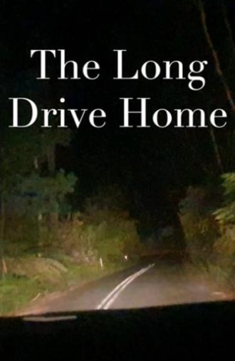 The Long Drive Home (2024)