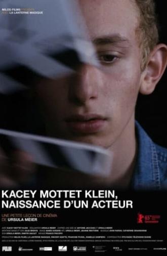 Kacey Mottet Klein, Birth of an Actor (2015)