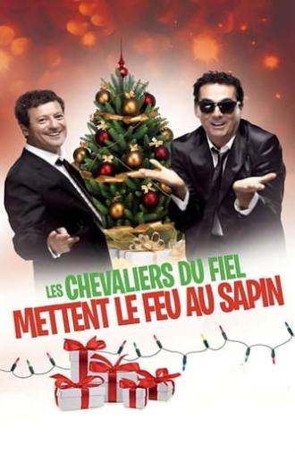 Les Chevaliers du Fiel - Mettent le feu au sapin ! (2014)