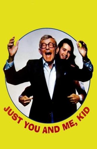 Just You and Me, Kid (1979)