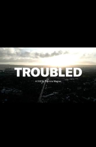 Troubled (2023)