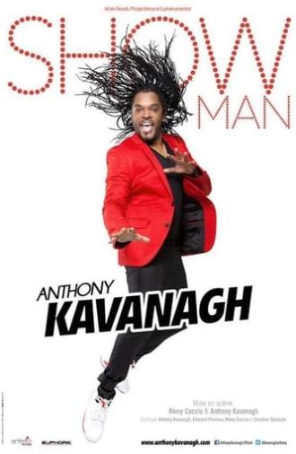 Anthony Kavanagh - Showman (2015)