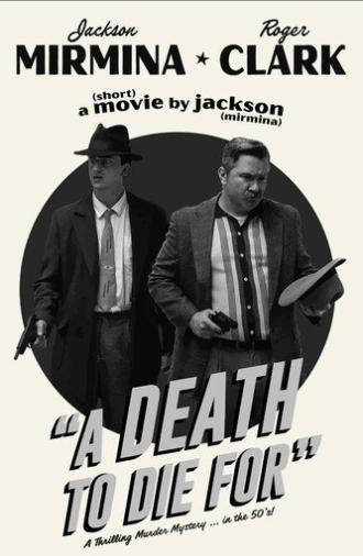 A Death to Die For (2023)